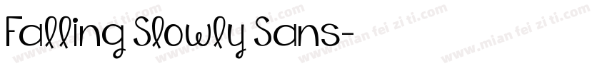 Falling Slowly Sans字体转换